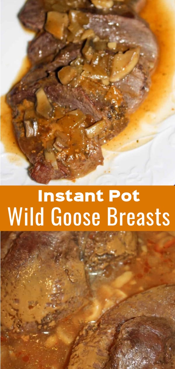 Instant Pot Wild Goose Breast is an easy pressure cooker dinner recipe perfect for weeknights. These goose breasts are cooked in a sauce with mushrooms and onions.