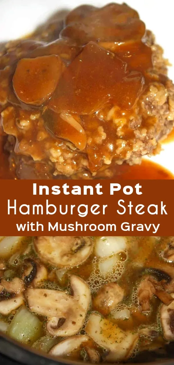 Instant Pot Hamburger Steak is an easy gluten free dinner recipe. These pressure cooker ground beef steaks are served smothered in mushroom gravy.