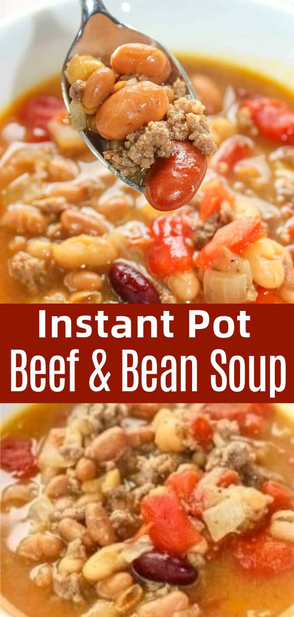 Instant Pot Beef and Bean Soup is an easy hamburger soup recipe loaded with mixed beans, baked beans and diced tomatoes.