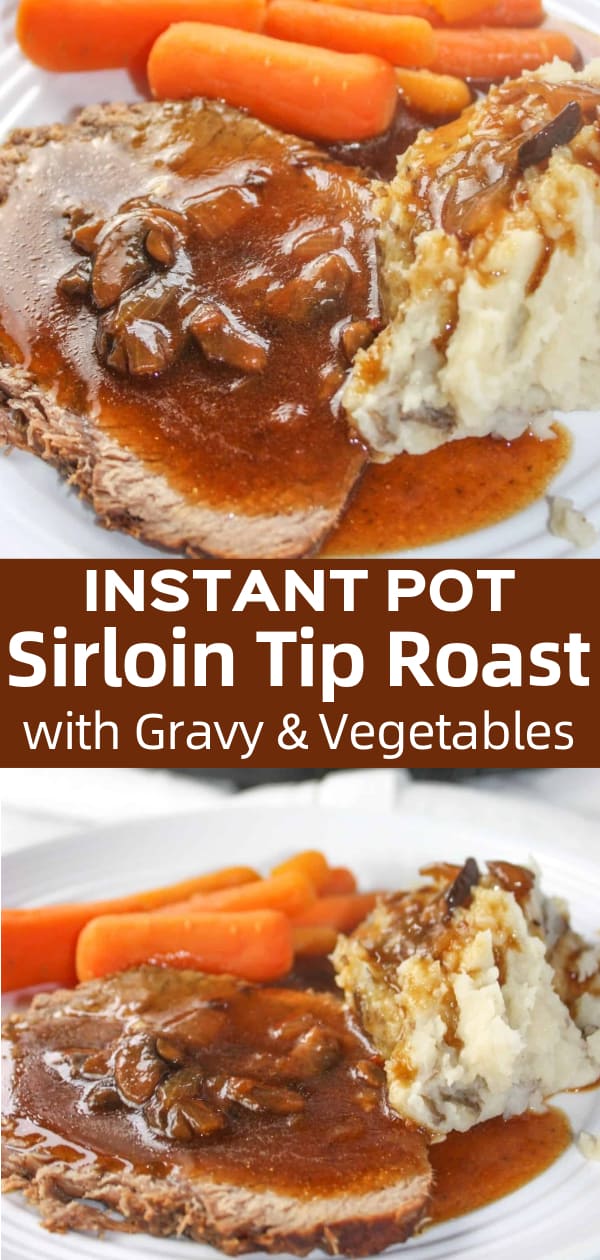 Instant Pot Sirloin Tip Roast with Gravy and Vegetables is a delicious gluten free dinner recipe. The roast, mashed potatoes, carrots and gravy are all cooked in the Instant Pot.