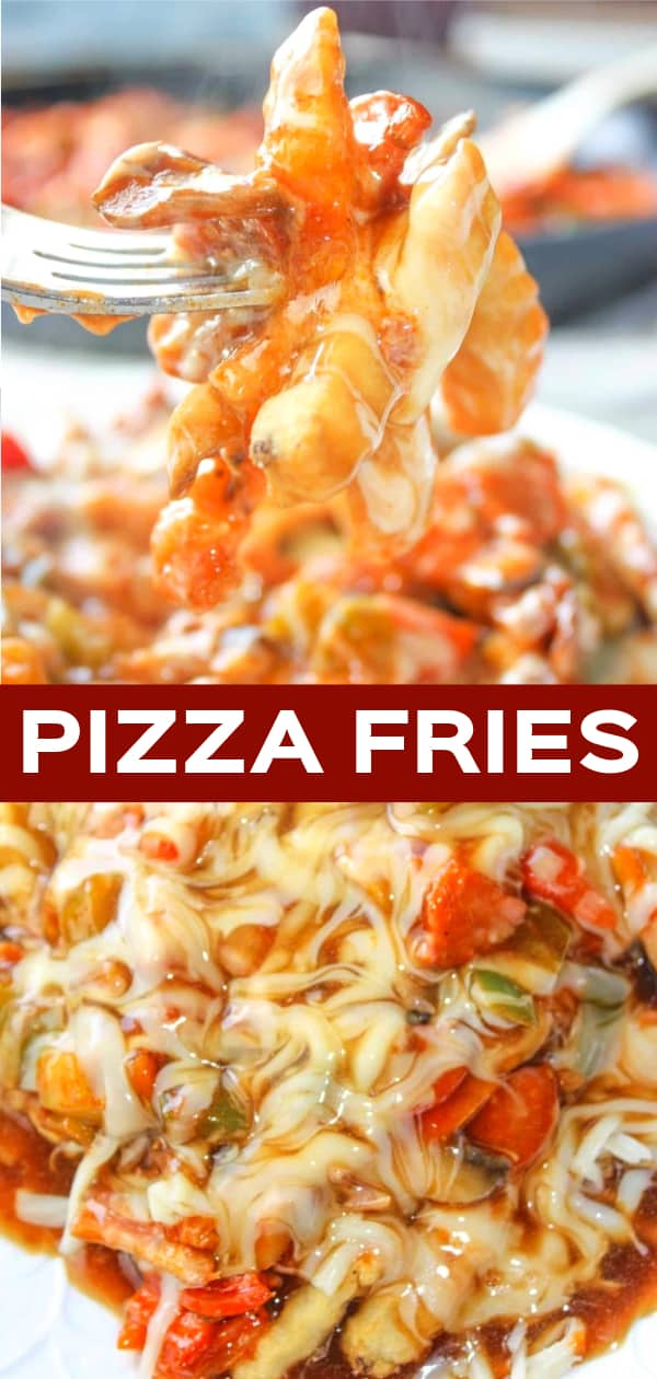 Pizza Fries are a simple and delicious dinner recipe loaded with pepperoni, bacon, peppers, mushrooms, gravy, pizza sauce and cheese.