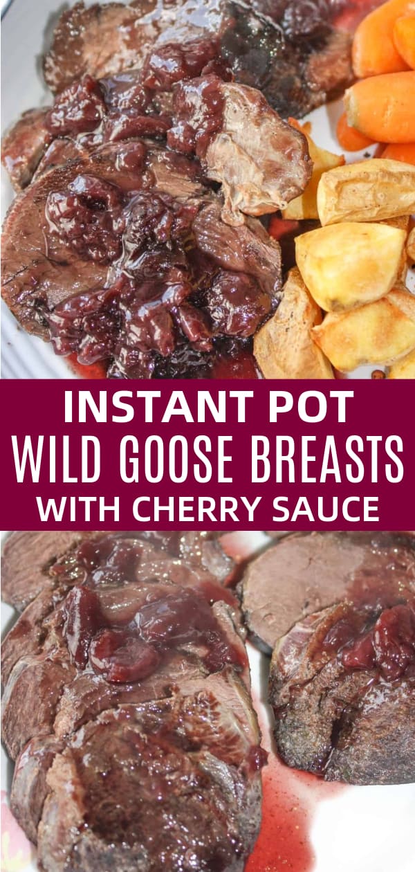 Instant Pot Wild Goose Breast with Cherry Sauce is an easy gluten free pressure cooker dinner recipe.