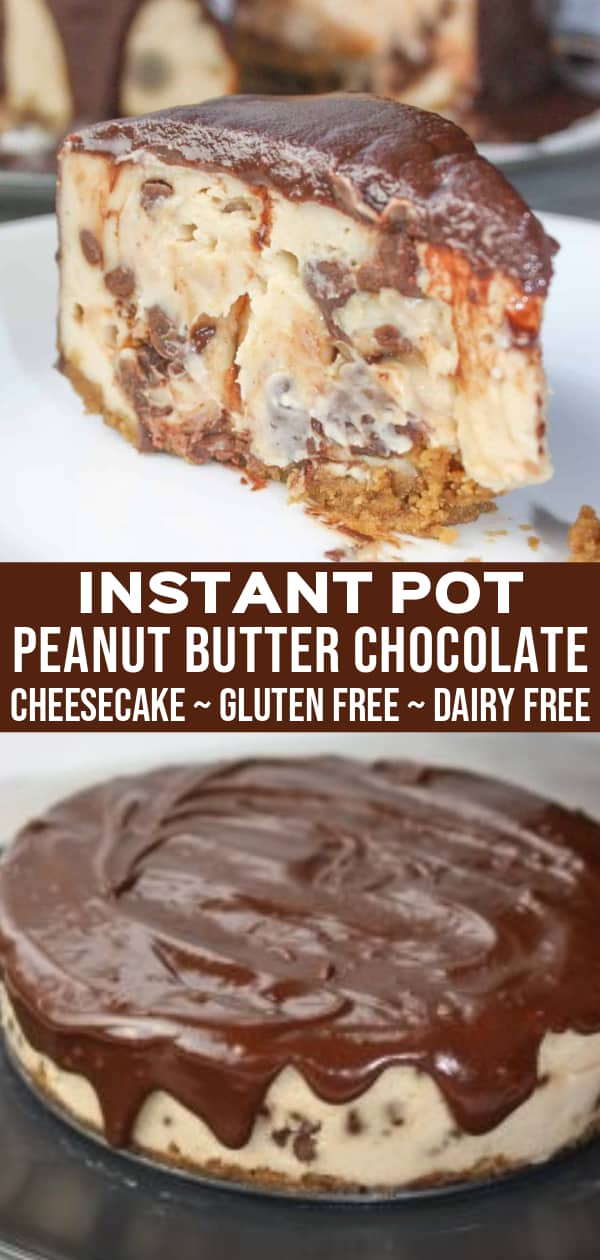 Instant Pot Peanut Butter Chocolate Cheesecake is a delicious pressure cooker dessert recipe. This dairy free cheesecake has a gluten free crust.