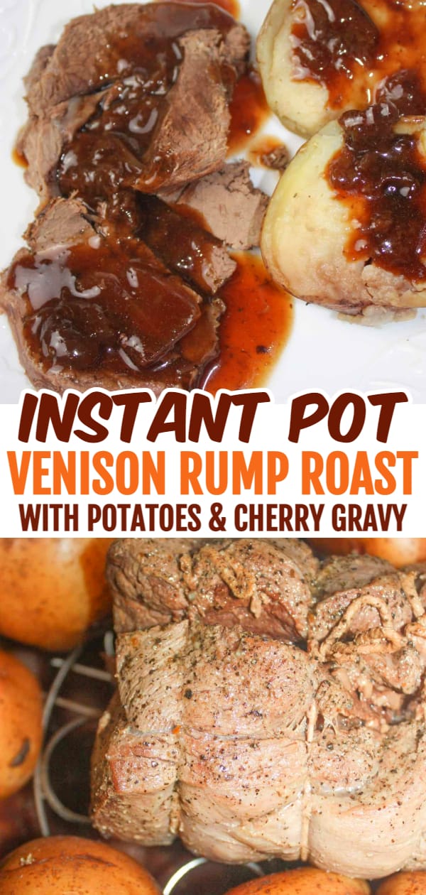 Instant Pot Venison Rump Roast, Potatoes and Cherry Gravy is a delicious pressure cooker recipe.  Enjoy this tender roast and baked potatoes smothered in a thick, tasty gravy loaded with bing cherries.