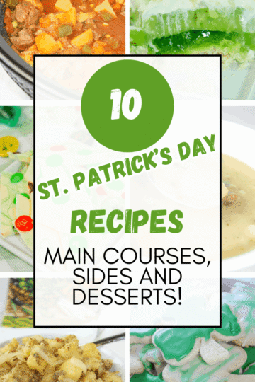 10 St. Patrick's Day Recipes for your Celebration St. Patrick's Day main courses, St. Patrick's Day desserts, St. Patrick's Day easy recipes, St. Patrick's Day party food, St. Patrick's Day gluten free recipes