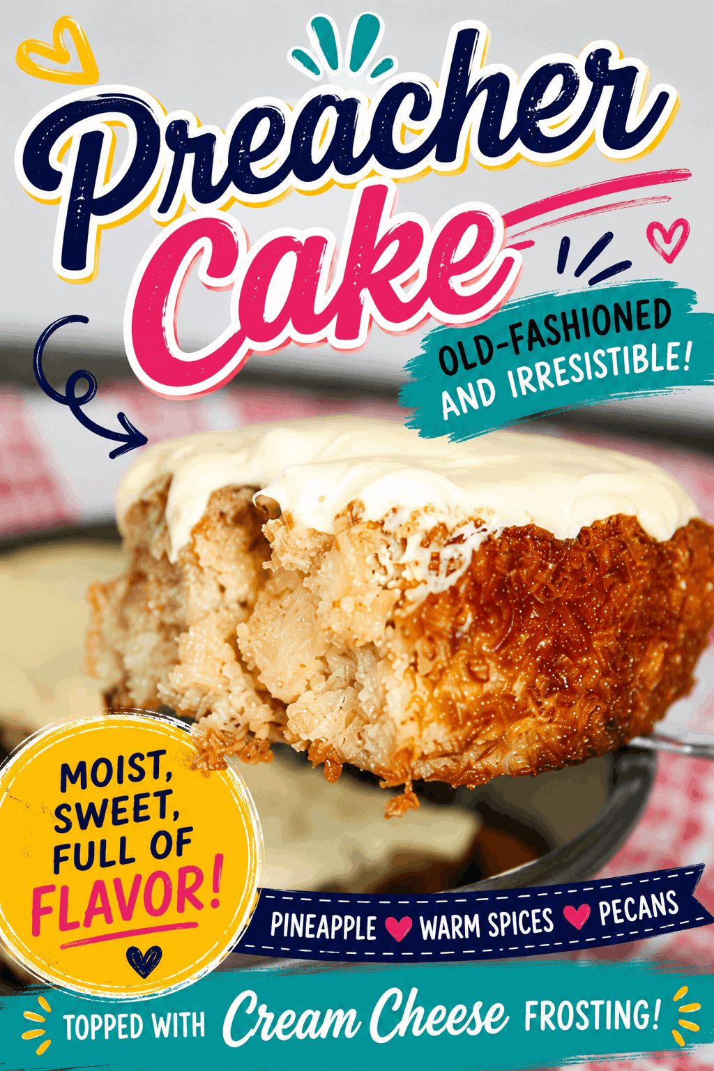 Looking for a classic Preacher Cake recipe? This old-fashioned Southern cake is incredibly moist, thanks to crushed pineapple, warm cinnamon, and crunchy pecans, all topped with a rich and creamy cream cheese frosting. Perfect for potlucks, holidays, family gatherings, or Sunday dinner, this easy homemade dessert is a timeless favorite that's sure to impress. Save this Preacher Cake recipe for your next special occasion and discover why this vintage cake has been loved for generations! 🍍🍰✨
